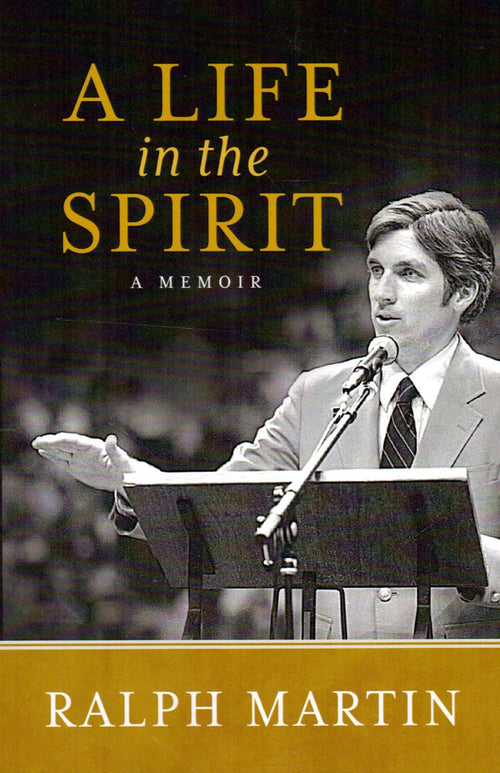 A Life in the Spirit: A Memoir