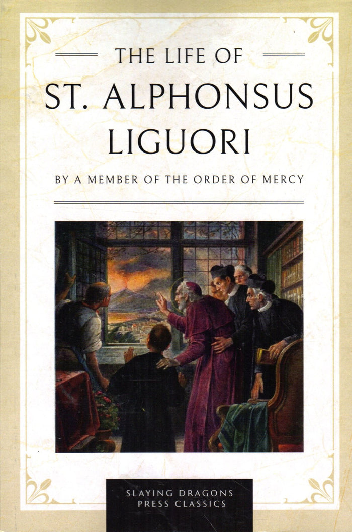 The Life of St Alphonsus Liguori