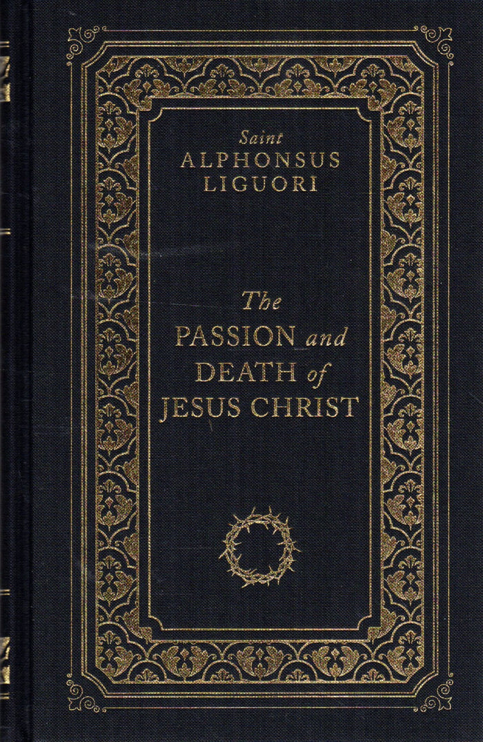 The Passion and Death of Jesus Christ (Deluxe Edition)